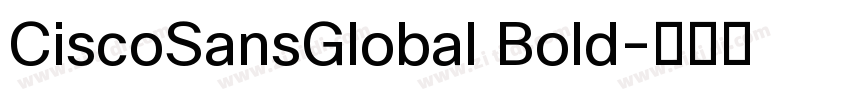 CiscoSansGlobal Bold字体转换